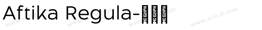 Aftika Regula字体转换